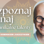 talenty gallupa dominik juszczyk